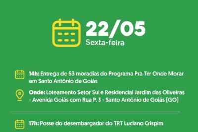 Sexta em Goiás: mais de R$ 9 mi em moradias a custo zero e posse no TRT-18 marcam a agenda de Daniel Vilela