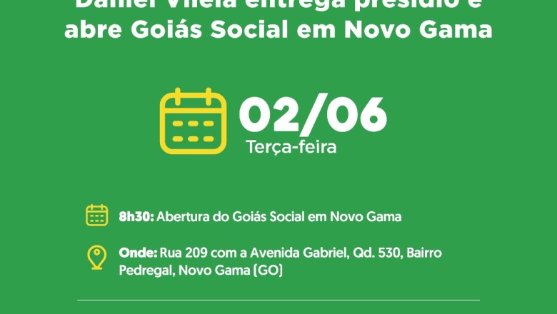 Novo Gama recebe presídio de R$ 20,3 milhões e Goiás Social nesta terça; veja horários e locais