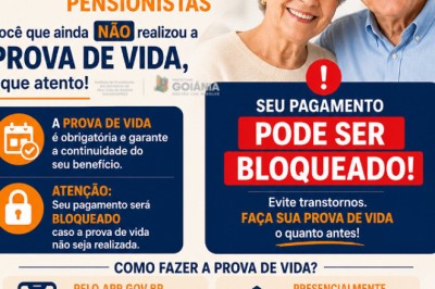 Lista publicada: 937 aposentados e pensionistas do GoianiaPrev devem fazer prova de vida; bloqueio em agosto